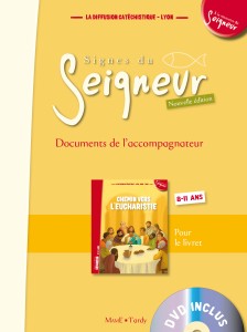 CHEMIN VERS L’EUCHARISTIE - Document accompagnateur
