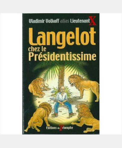 Langelot chez le Présidentissime