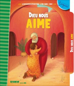 Seigneur Tu nous appelles - 8/11 ans - Module 1 - DIEU NOUS AIME
