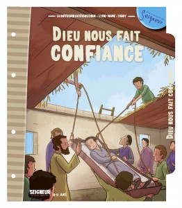 Seigneur Tu nous appelles - 8/11 ans - Module 9 - DIEU NOUS FAIT CONFIANCE