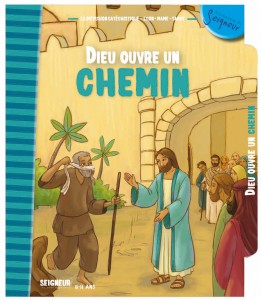 Seigneur Tu nous appelles - 8/11 ans - Module 8 - DIEU OUVRE UN CHEMIN
