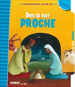 Seigneur Tu nous appelles - 8/11 ans - Module 2 - DIEU SE FAIT PROCHE