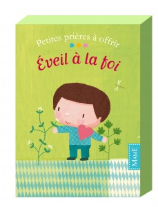 Petites prières à offrir - Eveil à la foi