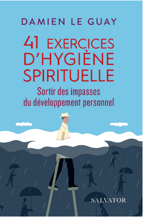 41 exercices d'hygiène spirituelle