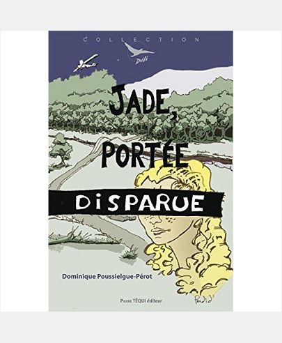 Jade : Portée disparue