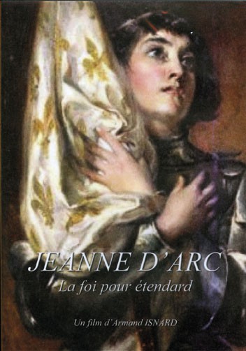 Jeanne d'Arc la foi pour étendard DVD