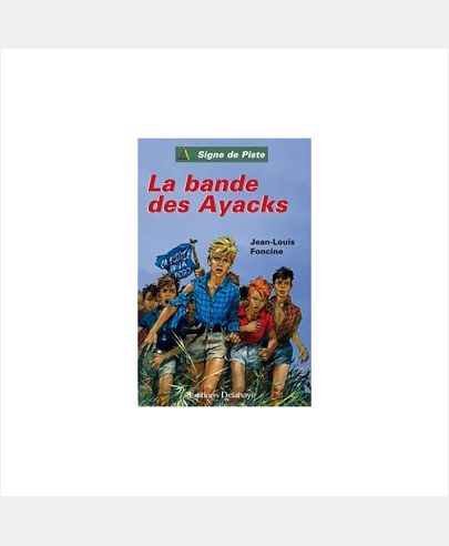 La bande des Ayacks