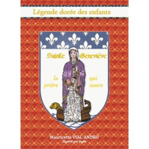 Sainte Genevieve - La prière qui sauve