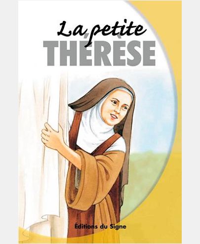 Vies de Lumière - La petite Thérèse de Lisieux