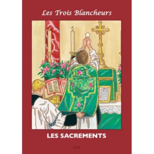 LES SACREMENTS - CM2 - ANNÉE V