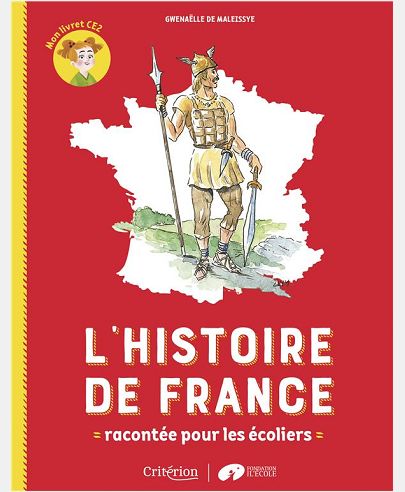 L'histoire de France racontée pour les écoliers - Mon livret CE2