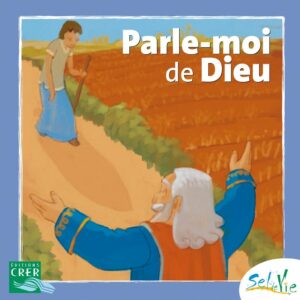 PARLE-MOI DE DIEU