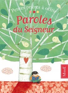 Petites prières à offrir - Paroles du Seigneur