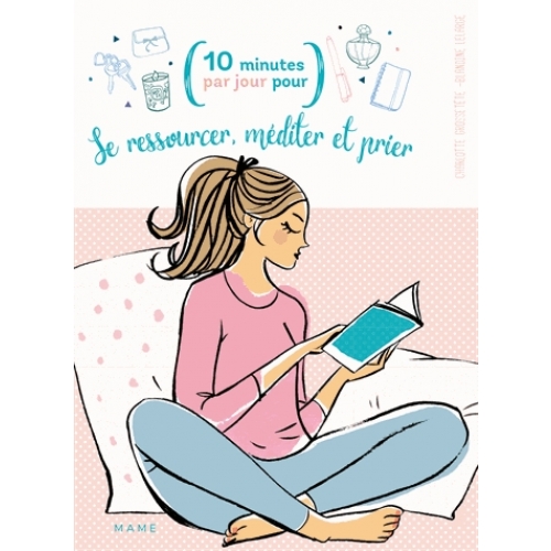 Se ressourcer, méditer et prier