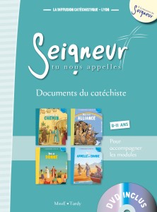 Seigneur Tu nous appelles - 8/11 ans - DOCUMENT CATÉCHISTES BLEU + DVD - Modules 5 à 8