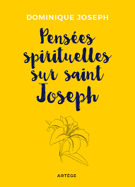 Pensées spirituelles sur Saint Joseph
