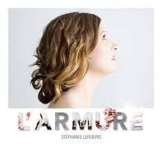 CD L'armure - Stéphanie Lefebvre