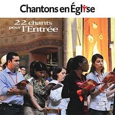Chantons en Eglise - 22 chants pour l'Entrée
