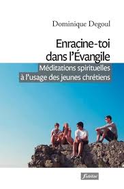 Enracine-toi dans l'Évangile