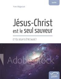 Jésus-Christ est le seul sauveur – Image 2