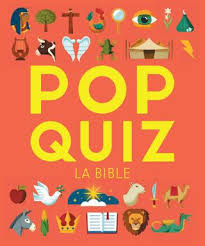 Pop Quiz La Bible