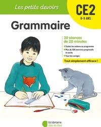 Les petits devoirs grammaire CE2