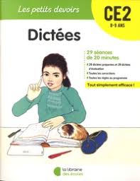 Les petits devoirs dictées CE2