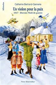 Un violon pour la paix - 1917: Dernier Noël de guerre
