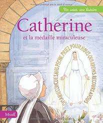Catherine et la médaille miraculeuse