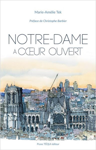 Notre-Dame à cœur ouvert