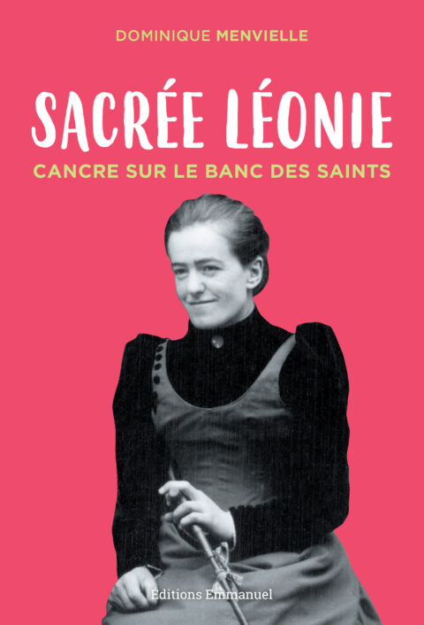 Sacrée Léonie Cancre sur le banc des saints