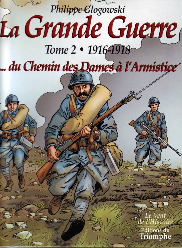 La Grande Guerre du Chemin des Dames à l'Armistice, Tome 2, 1916-1918